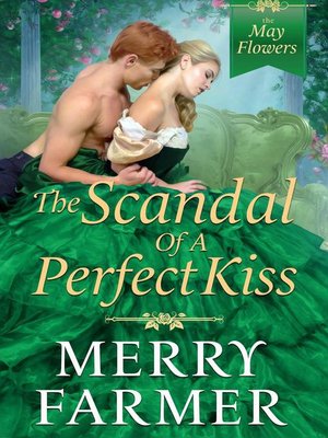 cover image of The Scandal of a Perfect Kiss